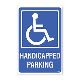 Handicap Parking Sign - 12" x 18" Inch Vinyl Sticker Blue on White, Indoor and Outdoor Use, Rust Free, UV Protected, Waterproof, Self Adhesive
