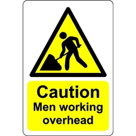 Safety First Display LTD Caution men at working overhead sign - 1.2mm Rigid plastic for indoor/outdoor usage (200mm x 150mm) Viewing Distance within 5m.
