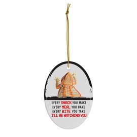 Every Snack You Make I'll Be Watching You Leatherback Bearded Dragon Christmas Ornament - Funny White Oval Ceramic Decoration Gifts for Dragon Lovers
