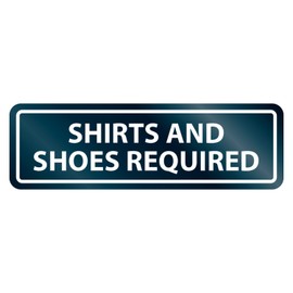 Headline Sign Self-Stick Shoes & Shirt Required Window Sign, 2.5"x 8.5", White