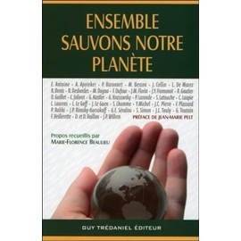 Ensemble sauvons notre planete: Ecologie-Santé-Conscience-Avenir