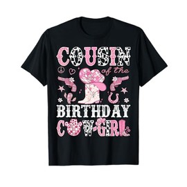 Cousin Of The Birthday Cow-Girl Pink Disco Rodeo Western T-Shirt