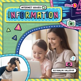 Information - Basic Nonfiction Reading for Grades 2-3 with Exciting Illustrations & Photos - Developmental Learning for Young Readers - Fusion Books Collection (Internet Issues)