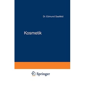 Kosmetik: Ein Leitfaden für Praktische Ärzte