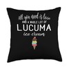 Lucuma Ice Cream Gift for Ice Cream Lovers! Throw Pillow
