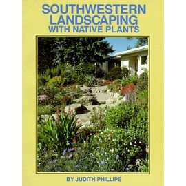 Southwestern Landscaping with Native Plants