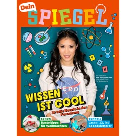 Dein SPIEGEL 12/2024 "Wissen ist cool"