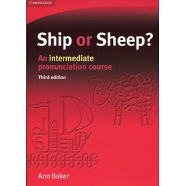 Ship or Sheep? Student's Book: An Intermediate Pronunciation Course