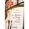 Die Bücher, der Junge und die Nacht: Roman