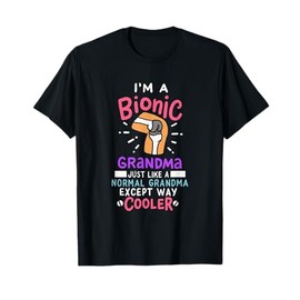 Knee Replacement Bionic Grandma After Surgery Gift T-Shirt