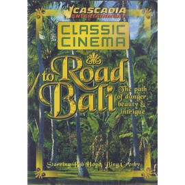Road to Bali : The Path of Danger, Beauty and Intr