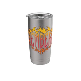 Ember Motivational Flames Fireman Firefighter Men Women Stainless Steel Insulated Tumbler