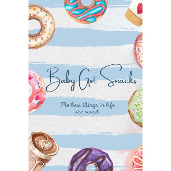 Baby Got Snacks Wide Ruled Notebook