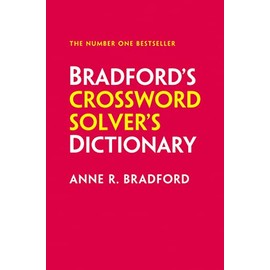 Bradford’s Crossword Solver’s Dictionary: More than 330,000 solutions for cryptic and quick puzzles