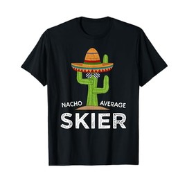 Fun Snow Ski Lover Humor | Funny Skier Saying Skiing T-Shirt