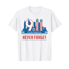 Never Forget September 11 2001 Memorial Day American Flag T-Shirt