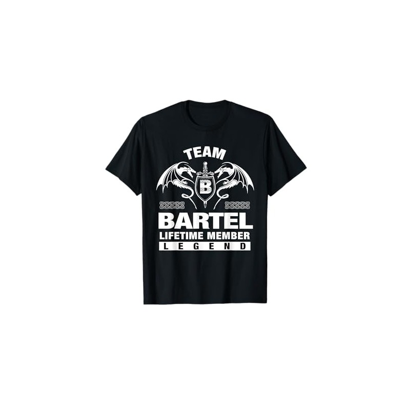Team BARTEL - Lifetime Member Gift T-Shirt
