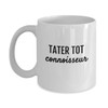 The Smartest Gift Tater Tot Connoisseur Potatoes Are My Fave