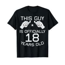 This Guy Officially 18 Years Old 18th Birthday Men Boys T-Shirt