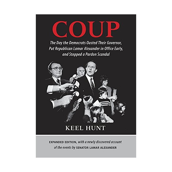 Coup: The Day the Democrats Ousted Their Governor, Put Republican