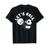 BJJ, Brazilian Jiu-jitsu Let's roll like Panda bear T-Shirt