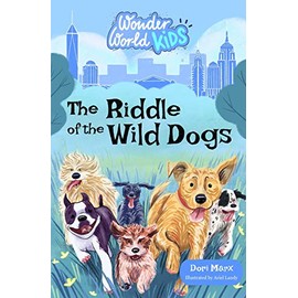 Wonder World Kids: The Riddle of the Wild Dogs