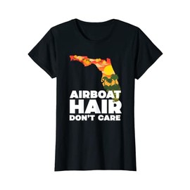 Womens Florida Airboat Hair Don't Care T-Shirt