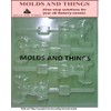 Molds and Things MOOSE Lolly Chocolate Candy Mold and Molding Instruction -Set of 3