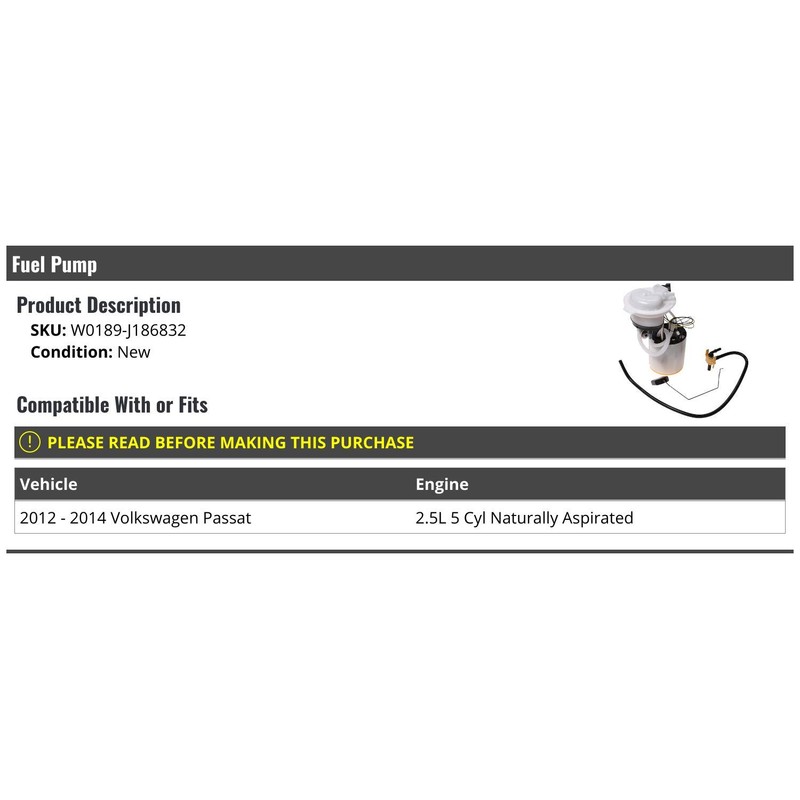 Fuel Pump - Compatible with 2012-2014 Volkswagen Passat 2.5L 5-Cylinder