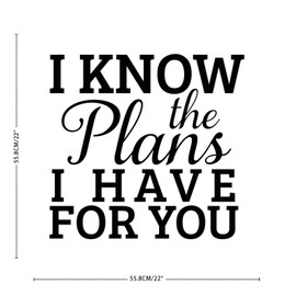 I Know The Plans I Have for You Car Home Decor Mural Decals Self-Adhesive Wall Stickers for Teen Room Nursery Kitchen Outdoors Vinyl