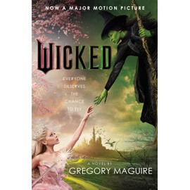 HarperCollins Wicked [Movie tie-in]: The Inspiration for the Major Motion Picture�DNow Streaming