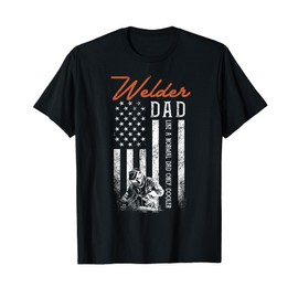 Welder Dad Like A Normal Dad Only Cooler USA Flag Welding T-Shirt