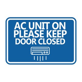 Classic Framed AC Unit On Please Keep Door Closed Sign (Blue) - Small