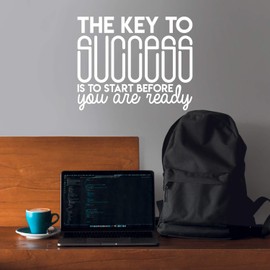 Vinyl Wall Art Decal - The Key to Success is to Start Before You are Ready - 17" x 21" - Inspirational Positive Quote Sticker for Living Room Office Meetings Conference Room School Decor (White)