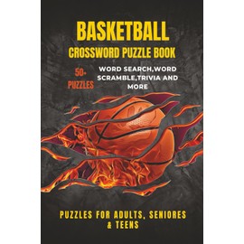 Basketball Crossword Puzzles: Crossword Puzzles With Easy to Read Print about Basketball, Sports, Games and More | 6x9 inches, 120 pages | 50+ Puzzles ... Gift for Vacations, Holidays and Relaxation