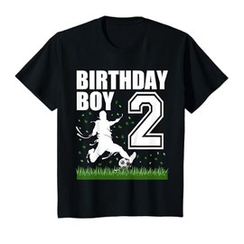 Kids 2 Year Old Soccer Birthday Party Theme 2nd Gift For Boy T-Shirt