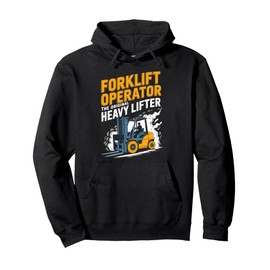 Forklifting Forklift Driver Design for Forklifter Operator Pullover Hoodie