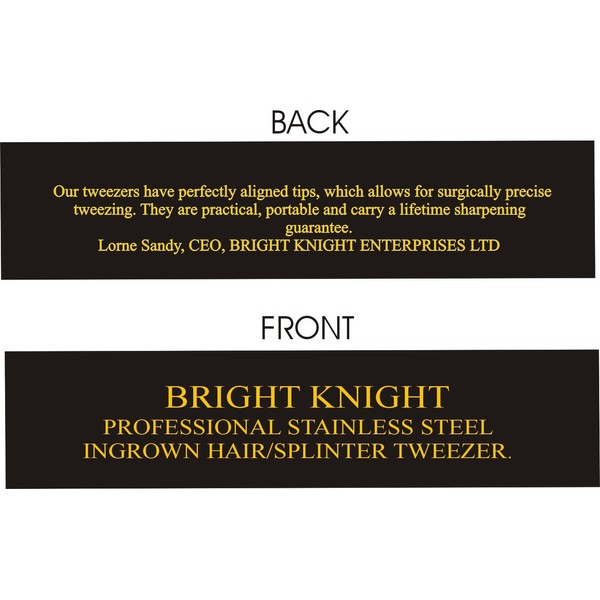 BRIGHT KNIGHT PROFESSIONAL STAINLESS STEEL HAIR/SPLINTER TWEEZER.