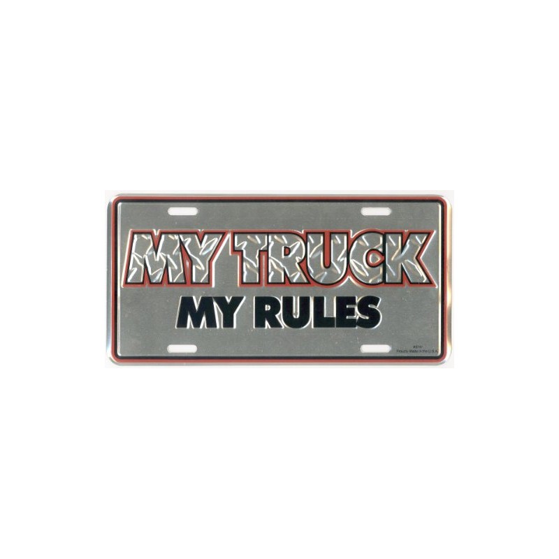 My Truck My Rules Metal License Plate