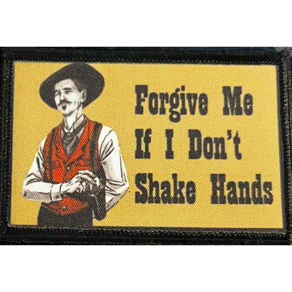 Tombstone Doc Holiday Forgive Me of I Don't Shake Hands