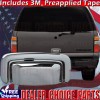 Torox 2000-2006 CHEVY SUBURBAN TAHOE Chrome Tailgate Handle COVER *For