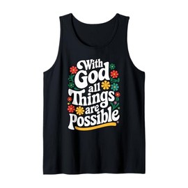 With god All Things Are Possible Women Christian Bible Verse Tank Top