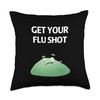 Get Your Flu Shot Throw Pillow