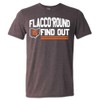 Flacco Round and Find Out Shirt Flacco Fever Browns Return