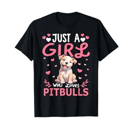 Pitbull Dog Girls Women Just A Girl Who Loves Pitbull T-Shirt
