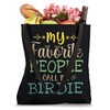 My Favorite People Call Me Birdie Retro Design Funny Birdie