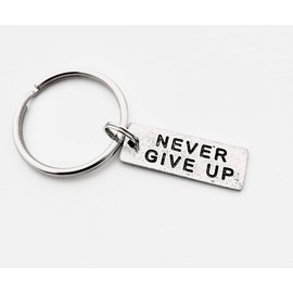 Pewter NEVER GIVE UP Key Chain/Bag Tag - Pewter Pendant Rectangle Pendant - Stainless Steel Round Key Ring - All Pewter