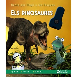 Els dinosaures (Llibres infantils i juvenils - Contes per llegir a les fosques)