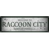 Welcome To Raccoon City Slim Tin Sign 30.5x10.1cm