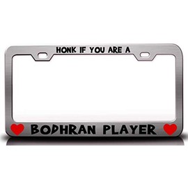 Custom Brother - HONK IF You are A Bodhran Player w/Heart Metal Car SUV Truck License Plate Frame Ch n85